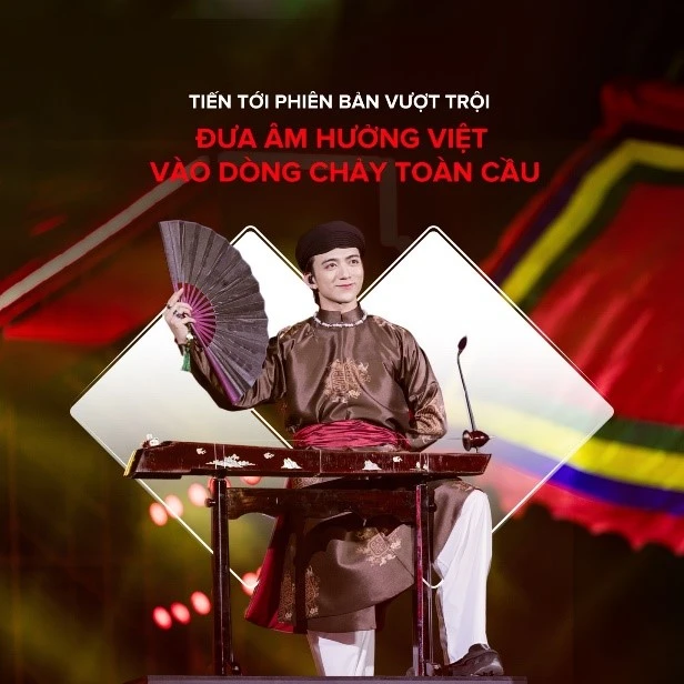 Tiến tới phiên bản vượt trội: Khi người Việt dấn thân với bản sắc riêng ảnh 3