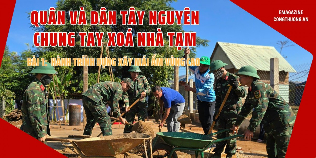 Hành trình dựng xây mái ấm vùng cao