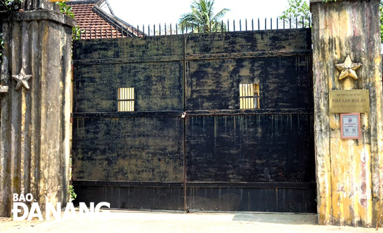 สถานที่ทางประวัติศาสตร์ของเรือนจำฮอยอัน ภาพถ่าย: ที.เอ็ม.