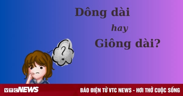 តើ 'dông dài' ឬ 'giông dài' សរសេរត្រឹមត្រូវទេ?