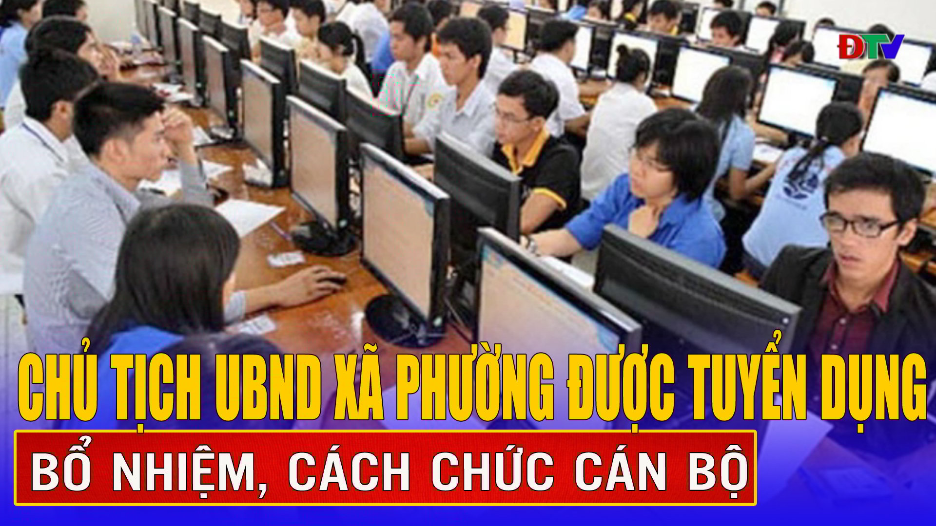 Chủ tịch UBND xã, phường được tuyển dụng, bổ nhiệm, cách chức cán bộ