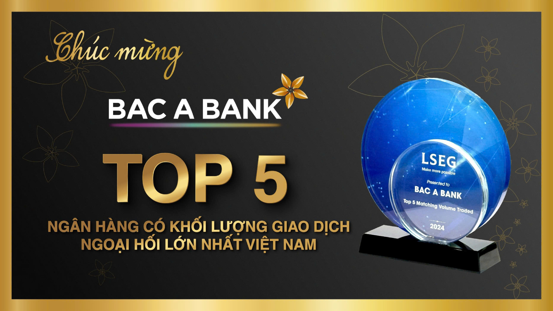 Bac A Bank lọt ‘Top 5 ngân hàng có lượng giao dịch ngoại hối lớn nhất Việt Nam’