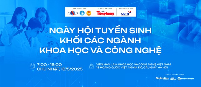Sắp diễn ra 'Ngày hội tuyển sinh khối các ngành Khoa học và Công nghệ' ảnh 2