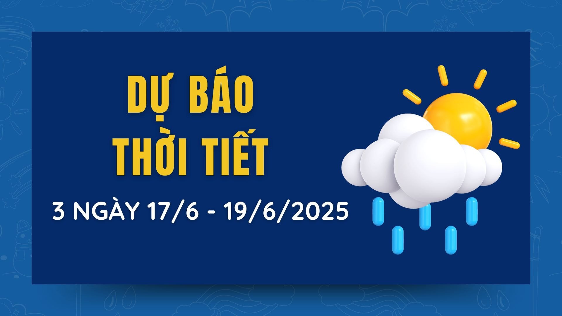 Dự báo thời tiết 3 ngày tới