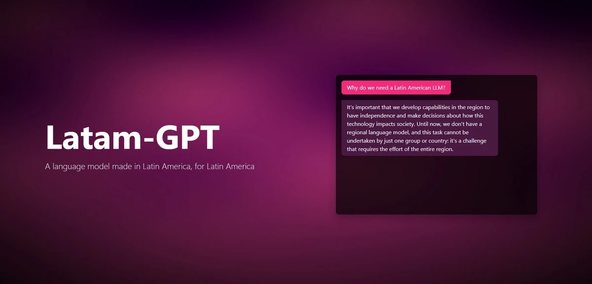 Latam GPT - គំរូភាសា Artificial Intelligence ដំបូងបង្អស់ "អាមេរិកឡាទីនសុទ្ធ"