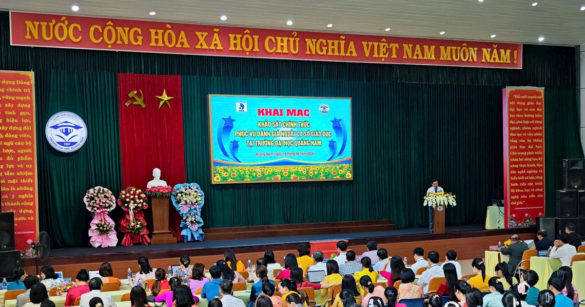 បើកការស្ទង់មតិផ្លូវការសម្រាប់ការវាយតម្លៃខាងក្រៅនៅសាកលវិទ្យាល័យ Quang Nam