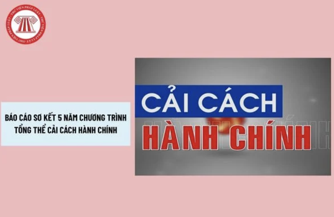 Kế hoạch Sơ kết 05 năm thực hiện Chương trình tổng thể cải cách hành chính nhà nước  - Ảnh 1.