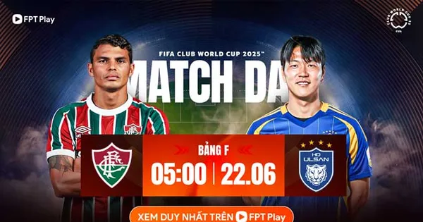 ការទស្សន៍ទាយ Fluminense vs Ulsan HD, 05:00 មិថុនា 22: ទទួលយកសិទ្ធិក្នុងការសម្រេចចិត្តដោយខ្លួនឯង