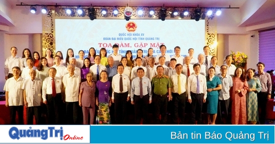 Tọa đàm, gặp mặt đại biểu Quốc hội tỉnh Quảng Trị qua các thời kỳ