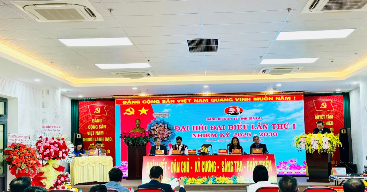 មហាសន្និបាតលើកទី ១ នៃគណៈកម្មាធិការបក្សនៃមន្ទីរសុខាភិបាលខេត្ត Gia Lai អាណត្តិ ២០២៥-២០៣០