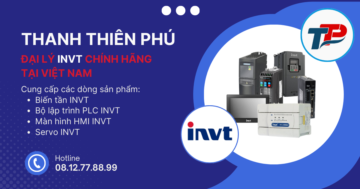 Thanh Thiên Phú - Đại lý cung cấp màn hình HMI INVT chính hãng
