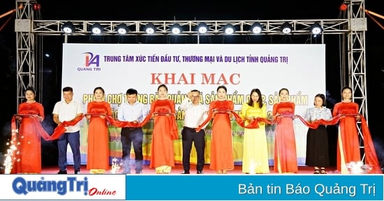 Khai mạc phiên chợ trưng bày, quảng bá sản phẩm OCOP, sản phẩm đặc trưng, nông sản tỉnh Quảng Trị