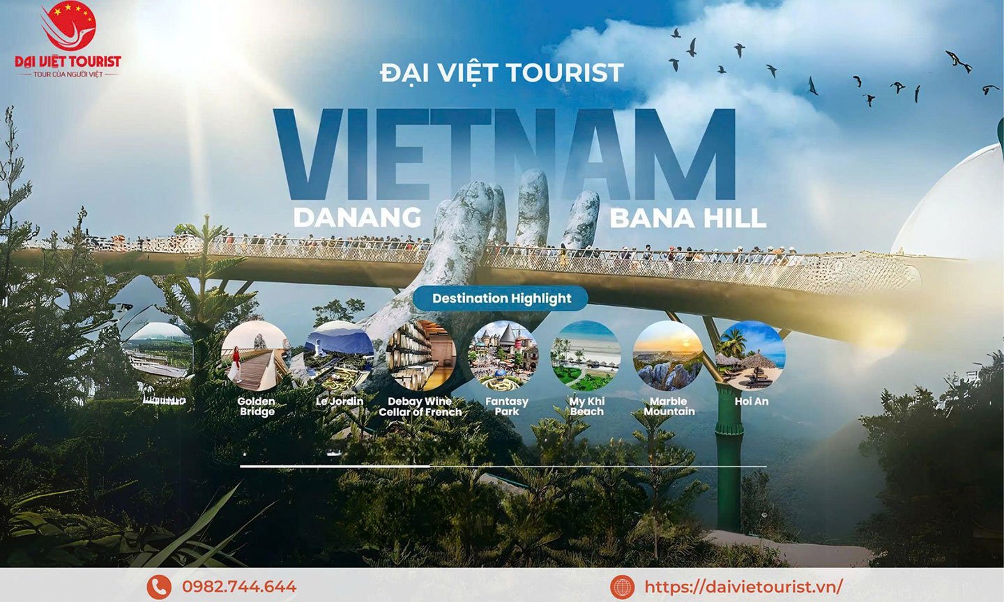 Ba Na Hills Tour ត្រូវបានរៀបចំឡើងដោយក្រុមហ៊ុន Dai Viet Tourism។