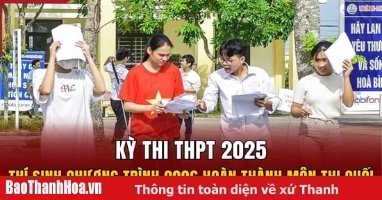 Thí sinh theo Chương trình GDPT 2006 hoàn thành môn thi cuối