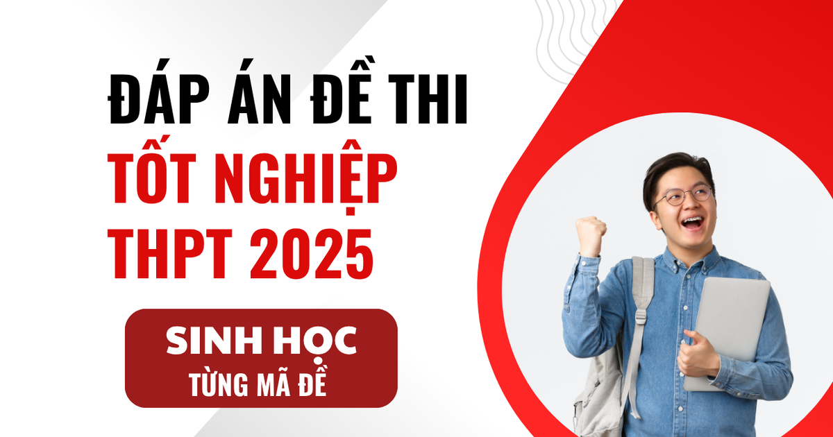 Đáp án môn Sinh học mã đề 0423 thi tốt nghiệp THPT 2025