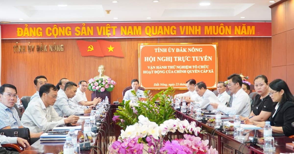 ប្រតិបត្តិការសាកល្បងនៃការរៀបចំ និងប្រតិបត្តិការរបស់រដ្ឋាភិបាលថ្នាក់ឃុំ Lam Dong ថ្មី។