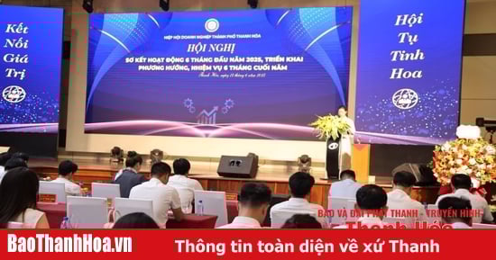 Hiệp hội Doanh nghiệp TP Thanh Hóa: Tăng tốc, đổi mới, mở rộng mạng lưới và thích ứng với bối cảnh mới