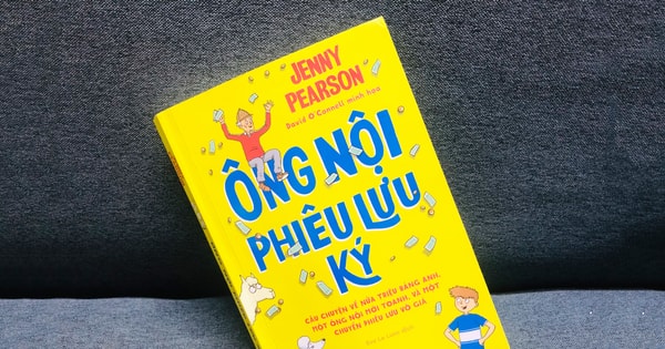 Cùng ông nội phiêu lưu tung hoành