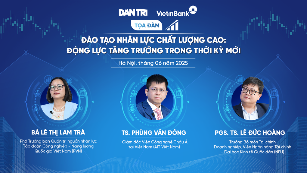 Đào tạo nguồn nhân lực chất lượng cao: Động lực tăng trưởng trong kỷ nguyên mới - 1