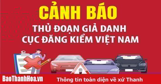 Cảnh báo thủ đoạn giả danh Cục Đăng kiểm Việt Nam