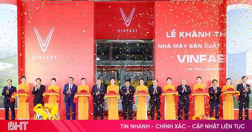 Khánh thành Nhà máy Sản xuất ô tô điện VinFast Hà Tĩnh