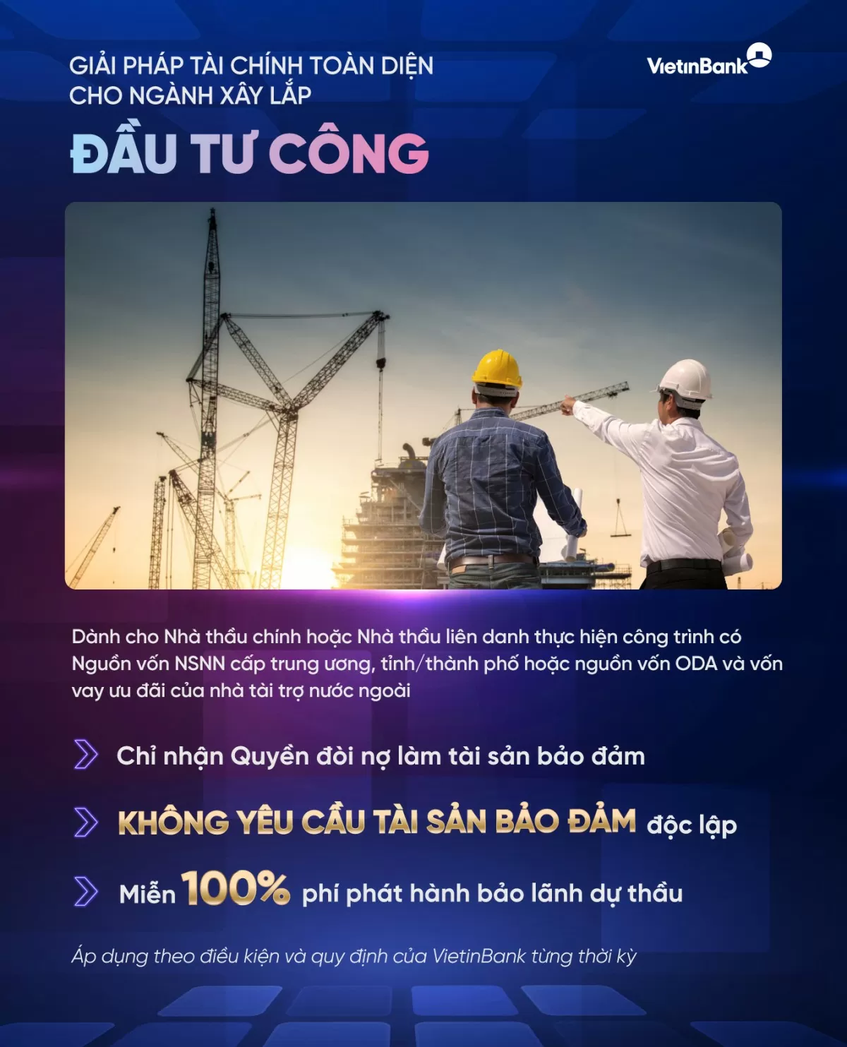 VietinBank បើកដំណើរការដំណោះស្រាយហិរញ្ញវត្ថុដ៏ទូលំទូលាយសម្រាប់អ្នកម៉ៅការសំណង់វិនិយោគសាធារណៈ