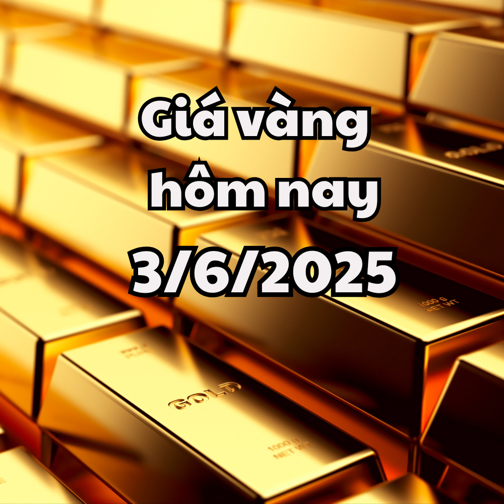 Giá vàng hôm nay 3 6 2025 Giá vàng trong nước phục hồi, giá vàng thế giới tăng mạnh