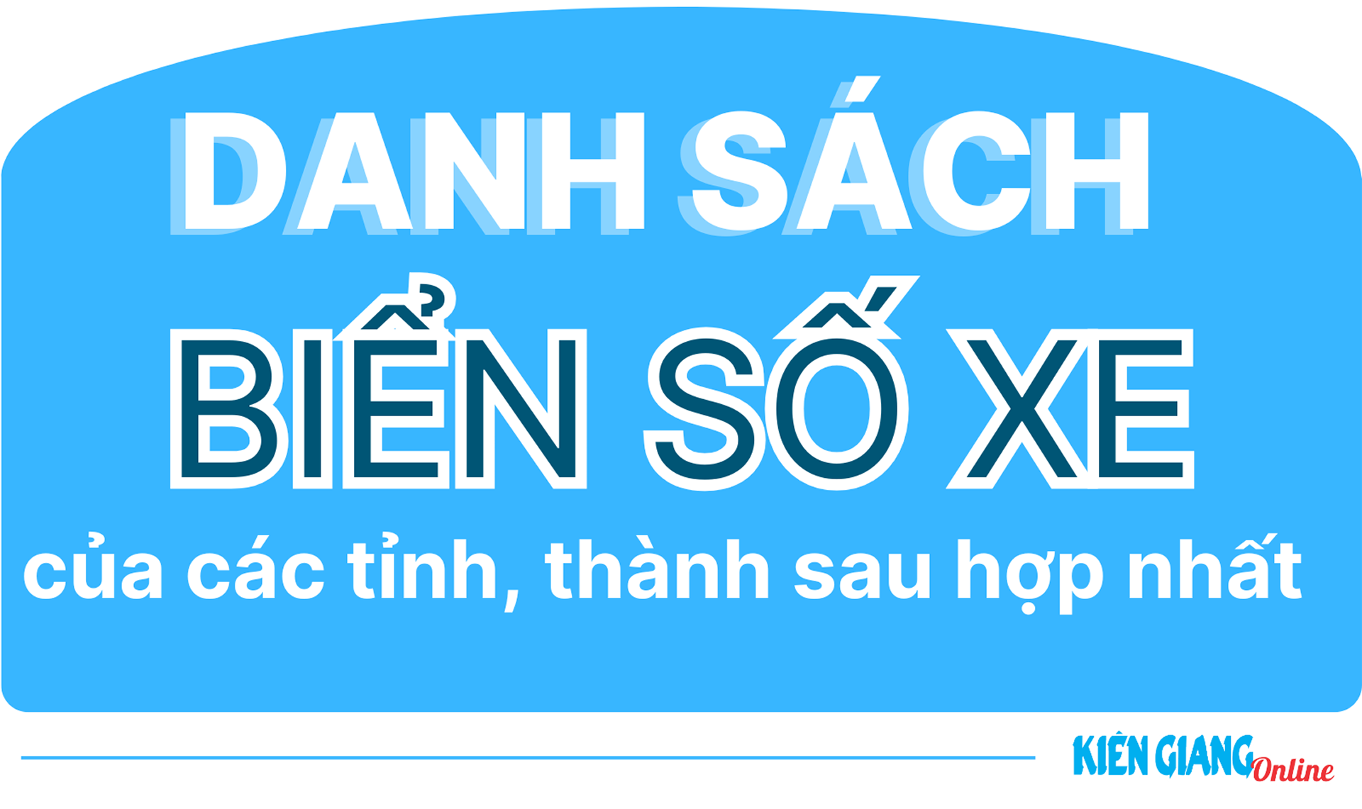 Danh sách biển số xe của các tỉnh, thành phố sau hợp nhất