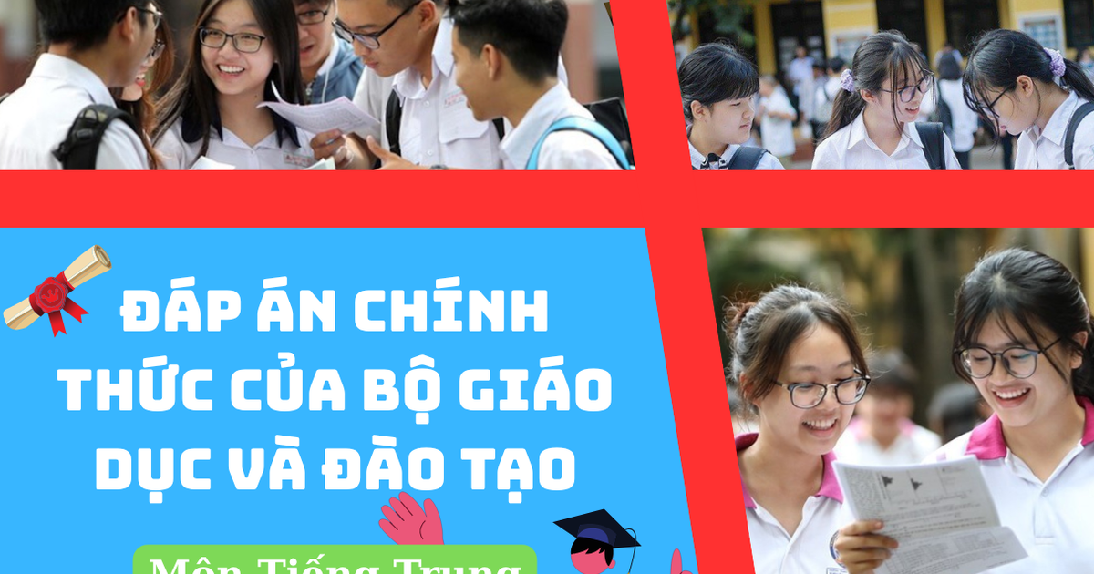 Đáp án chính thức môn Tiếng Trung tốt nghiệp THPT 2025 của Bộ Giáo dục và Đào tạo