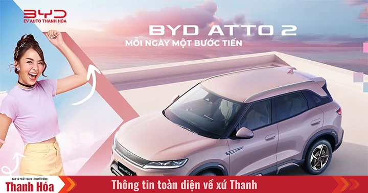 BYD EV Auto Thanh Hóa ra mắt mẫu xe điện BYD Atto 2