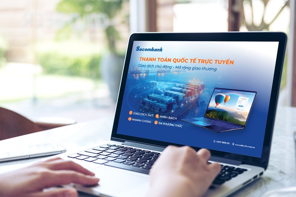Sacombank tối ưu thanh toán quốc tế trực tuyến - 1