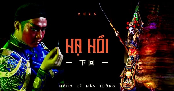 Khởi động dự án “Hạ hồi 2025” kết nối tuồng và công chúng hiện đại