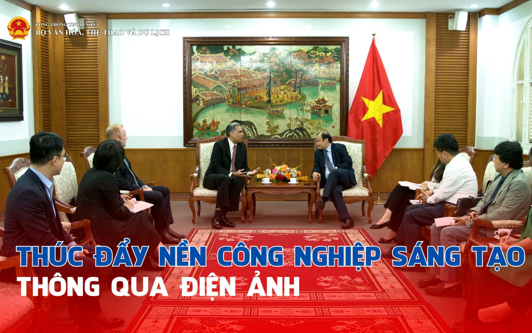 Thúc đẩy nền công nghiệp sáng tạo của Việt Nam thông qua điện ảnh