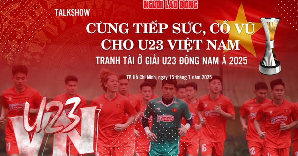 Hấp dẫn Talkshow "Cùng tiếp sức, cổ vũ tuyển U23 Việt Nam"