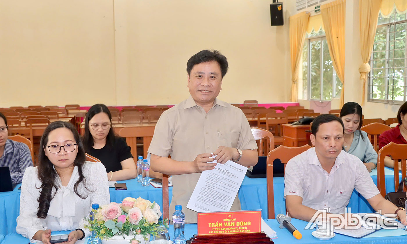 Đồng chí Trần Văn Dũng phát biểu chỉ đạo tại buổi làm việc.