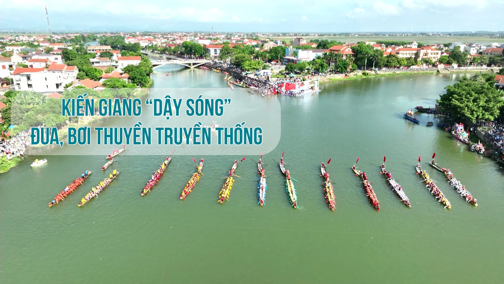 Kiến Giang “dậy sóng” đua, bơi thuyền truyền thống