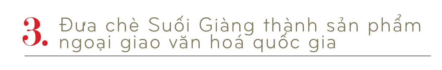 Longform | Chè Suối Giàng: Từ báu vật trên đỉnh núi đến biểu tượng văn hoá  - 7