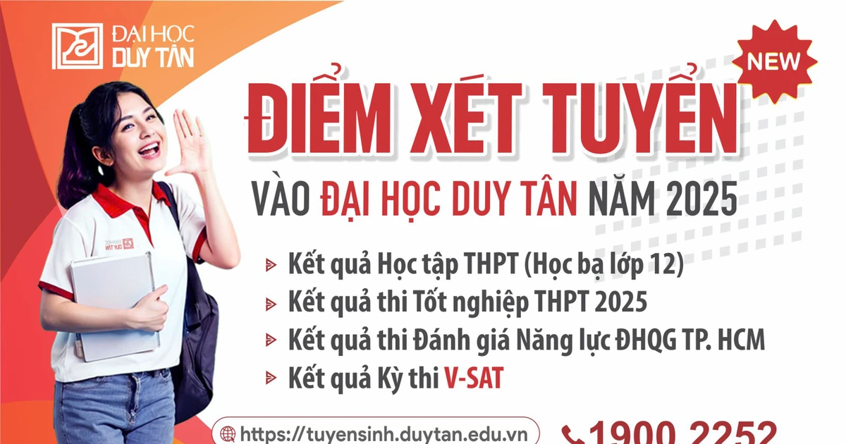 คะแนนการรับเข้าเรียนของมหาวิทยาลัย DUY TAN รอบที่ 1 ปี 2025 รหัสโรงเรียน: DDT