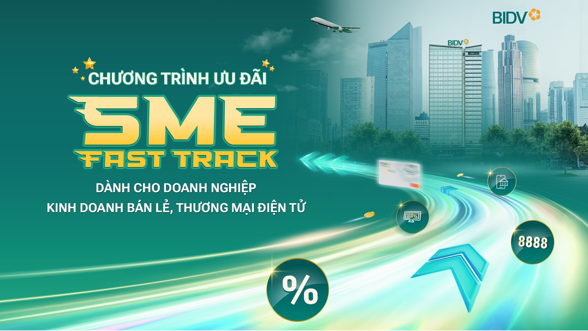 BIDV SME Fast Track  Giải pháp để doanh nghiệp bứt phá