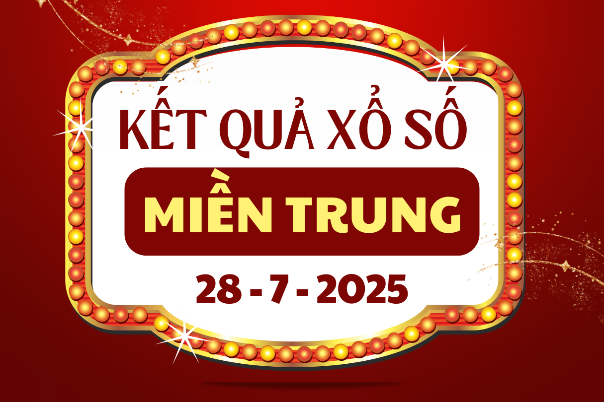 Live XSMT 28 июля — Результаты лотереи в Фуйене, Хюэ, сегодня, 28 июля 2025 г.