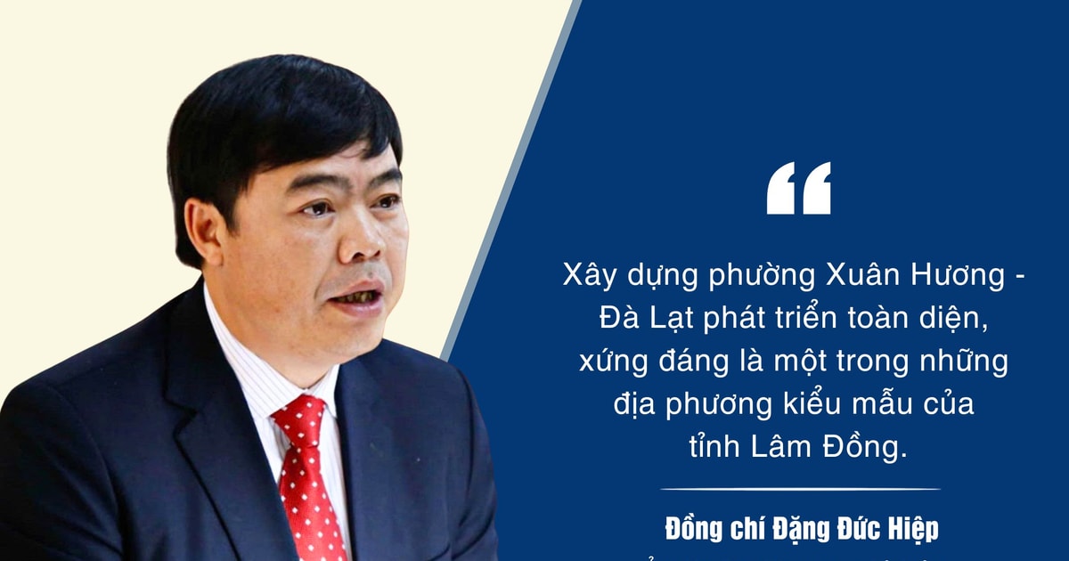 Đồng lòng xây dựng phường Xuân Hương - Đà Lạt phát triển toàn diện