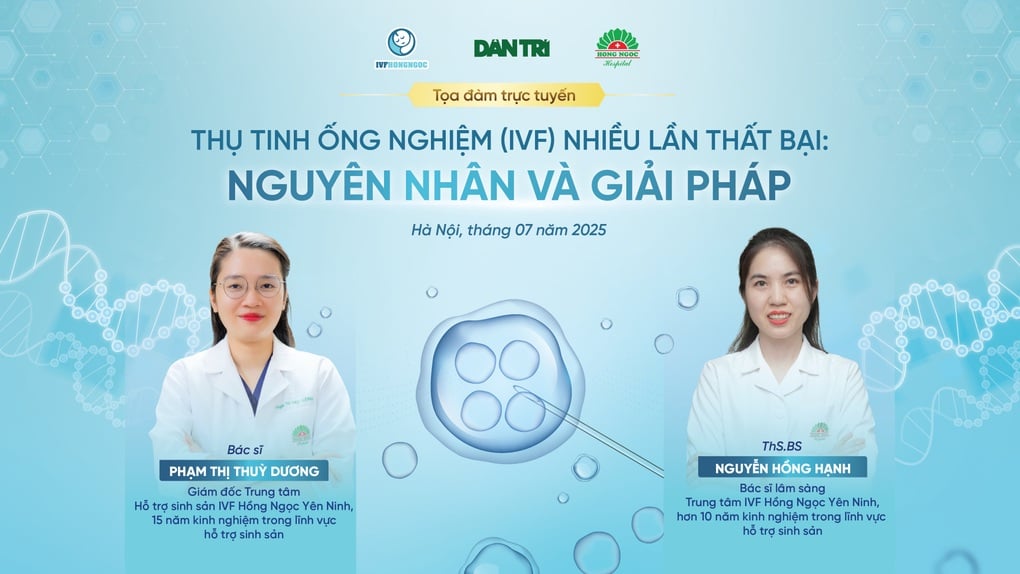 Vì sao làm IVF nhiều lần vẫn thất bại? - 1