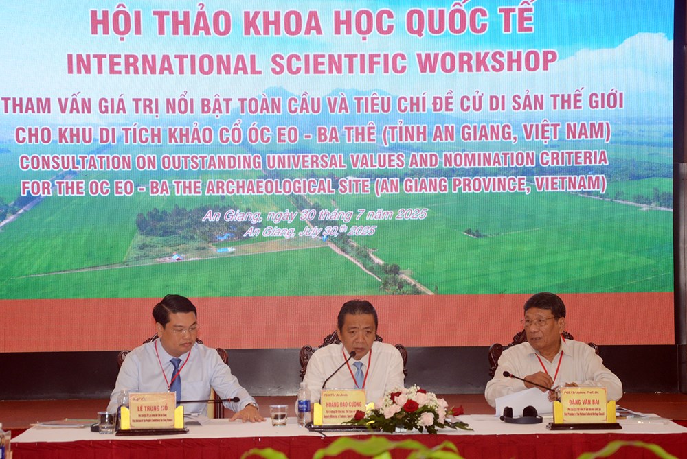 Nhận diện rõ giá trị nổi bật toàn cầu của Khu di tích khảo cổ Óc Eo – Ba Thê