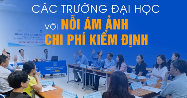 Các trường đại học với nỗi ám ảnh chi phí kiểm định