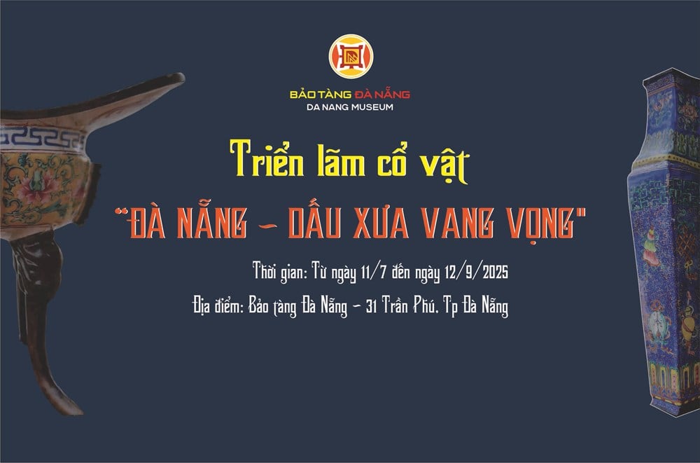 Triển lãm “Đà Nẵng - Dấu xưa vang vọng” giới thiệu hơn 200 cổ vật đặc sắc - ảnh 1