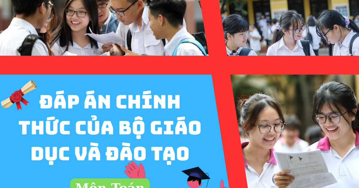 Đáp án chính thức môn Toán tốt nghiệp THPT 2025 của Bộ Giáo dục và Đào tạo