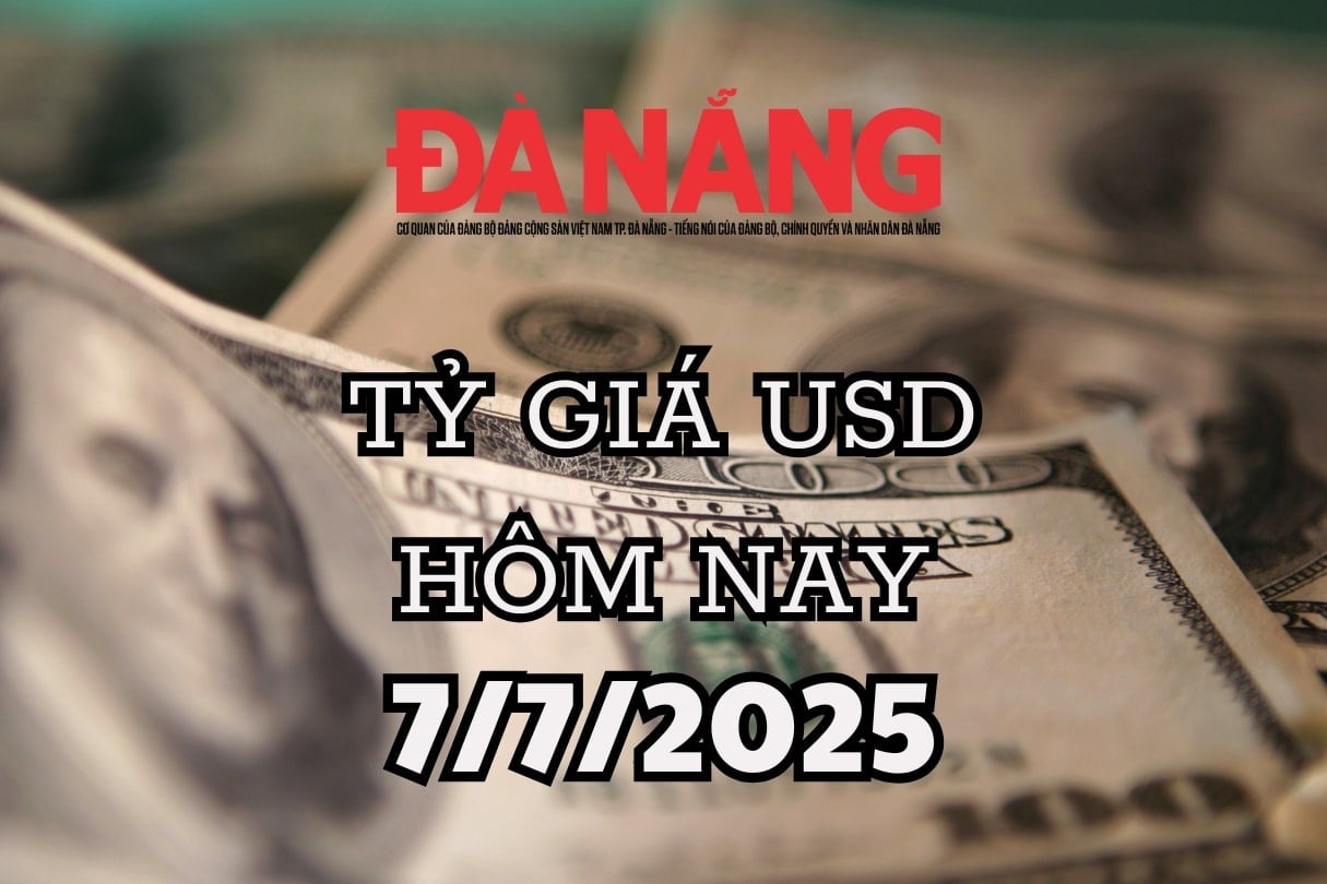 Tỷ giá USD hôm nay 07 07 2025 USD tiếp tục chìm nghỉm, Fed cắt lãi