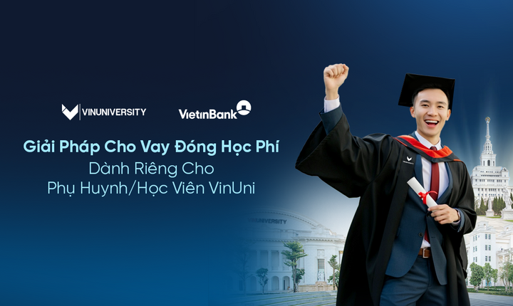 VietinBank が VinUni の学生向けに授業料ローンソリューションを導入 - 2