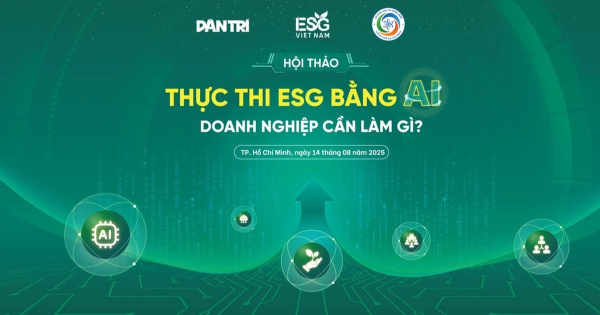 Hội thảo "Thực thi ESG bằng AI, doanh nghiệp cần làm gì?"