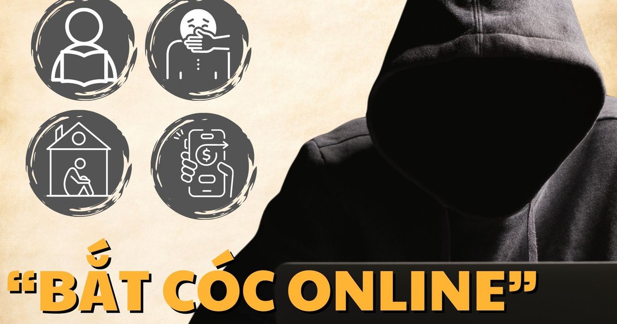 Cảnh báo ‘bắt cóc online’: Vì sao học sinh, sinh viên dễ sập bẫy?
